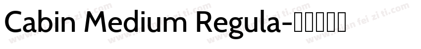 Cabin Medium Regula字体转换